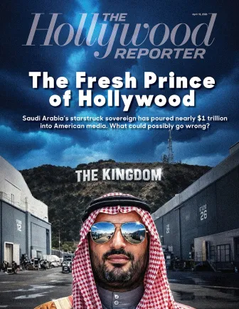 Inside Saudi Arabia’s Billion Dollar Bet on Hollywood